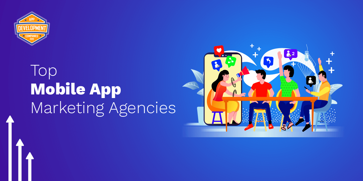 Mobile App Marketing Agencies