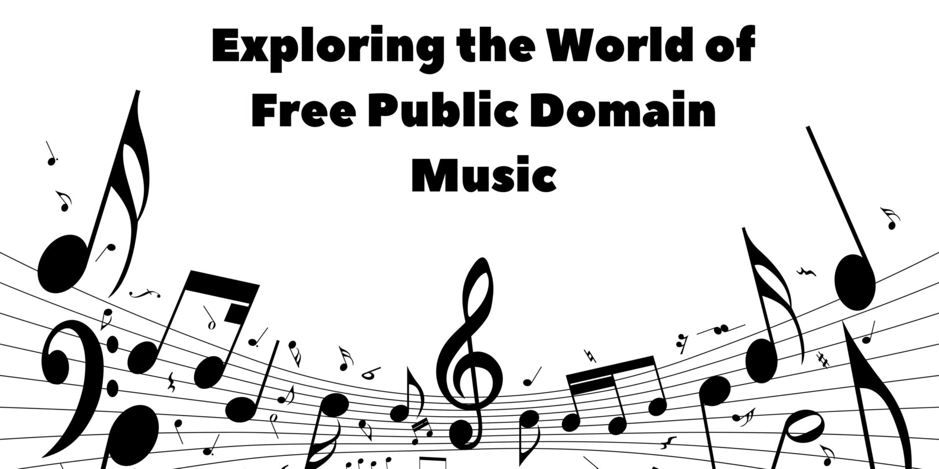 Exploring the World of Free Public Domain Music