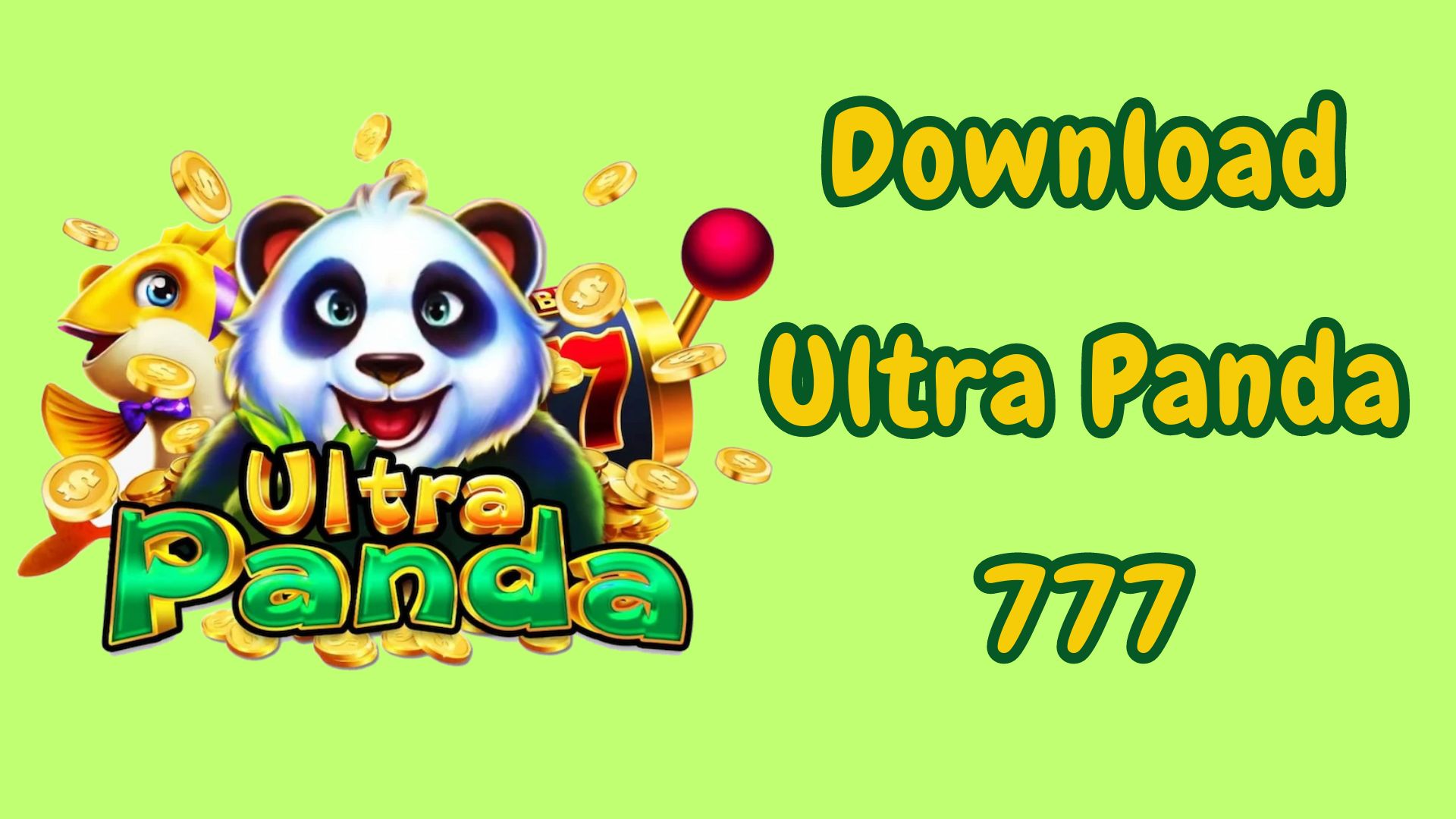 Download Ultra Panda 777