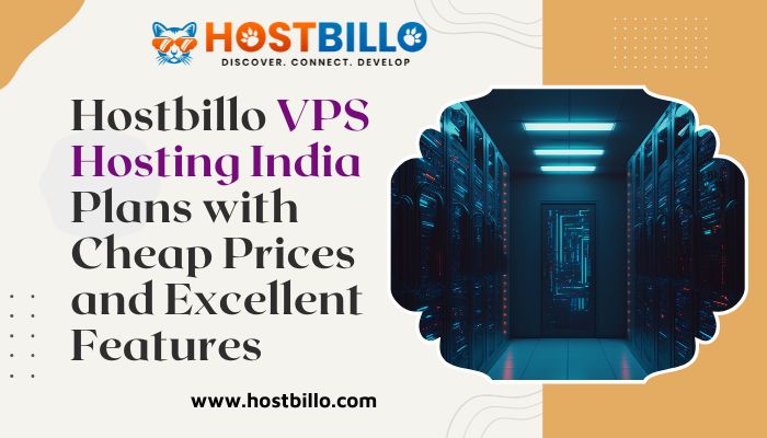 Hostbillo VPS Hosting India Plans with Cheap Prices and Excellent Features