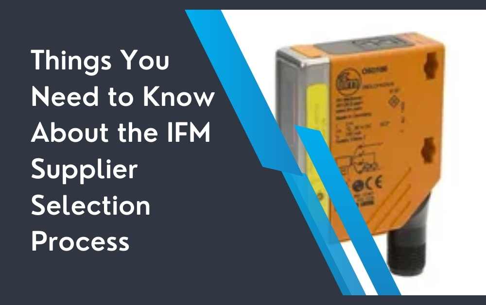 Things You Need to Know About the IFM Supplier Selection Process