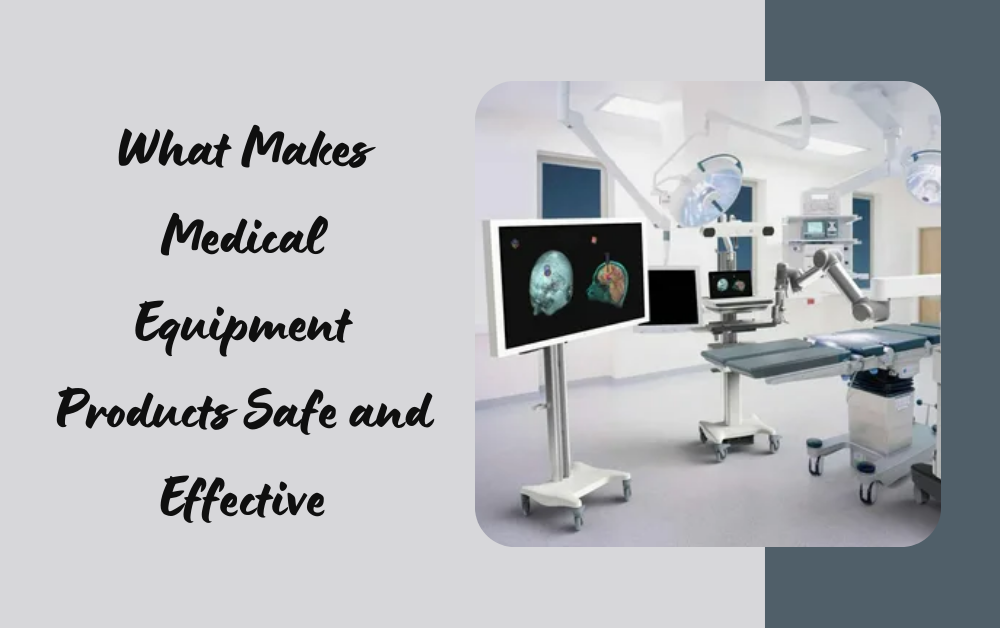 Medical Equipment Products